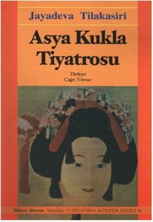 Asya Kukla Tiyatrosu | Mitos Boyut Yayınları - Tiyatro - Kültür Dizisi (İnce Kapak)