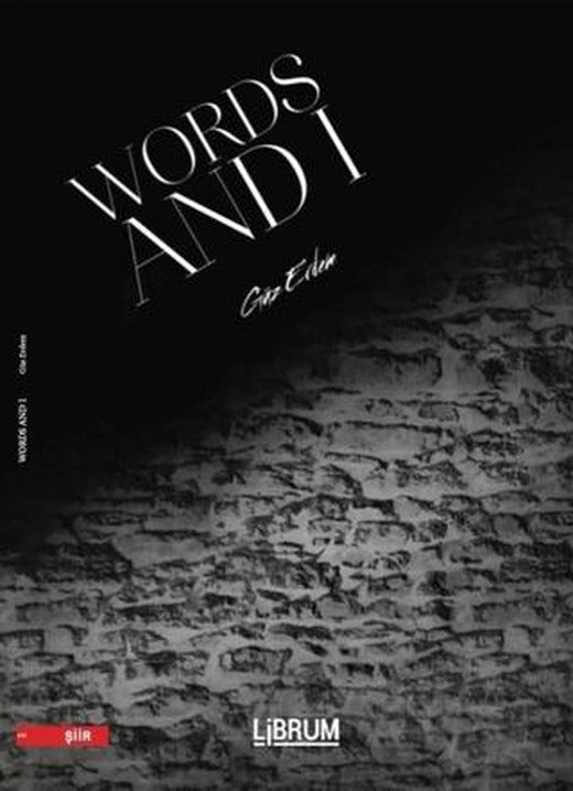 Words and I | Librum Kitap (Ciltsiz)