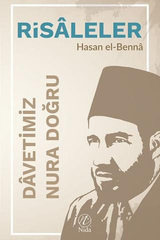 Davetimiz Nura Doğru - Risaleler | Nida Yayıncılık (Ciltsiz)