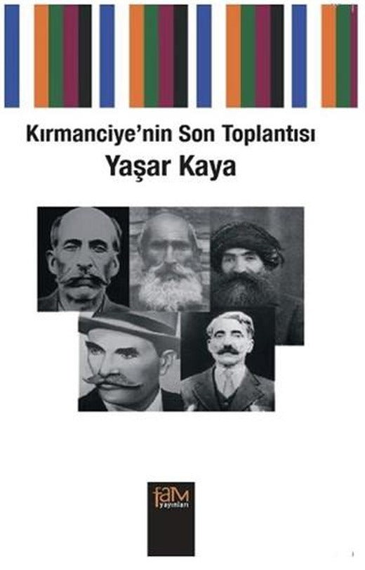 Kırmanciye’nin Son Toplantısı | Fam Yayınları (Ciltsiz)