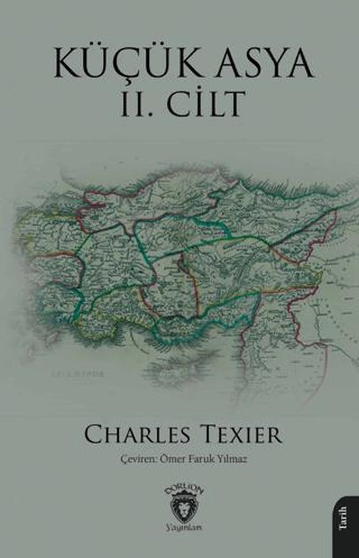 Küçük Asya II. Cilt | Dorlion Yayınları (Ciltsiz)