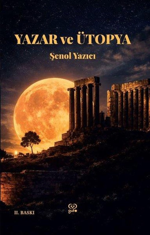 Yazar ve Ütopya | Gufo Yayınları (İnce Kapak)