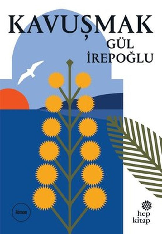 Kavuşmak | Hep Kitap