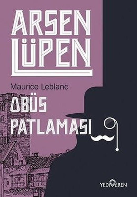 Arsen Lüpen - Obüs Patlaması | Yediveren Yayınları