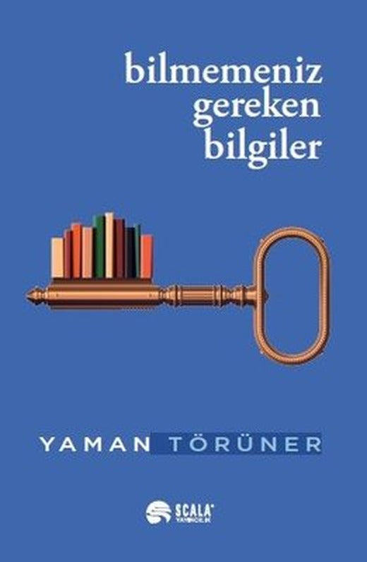 Bilmemeniz Gereken Bilgiler | Scala Yayıncılık