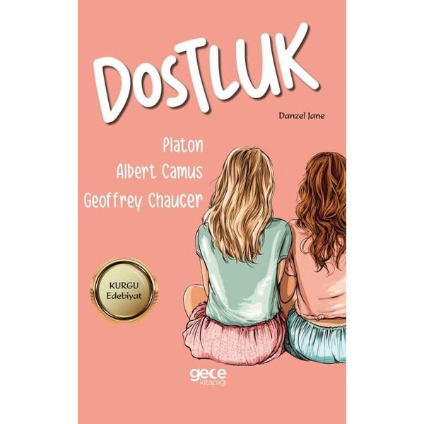 Dostluk | Gece Kitaplığı (İnce Kapak)