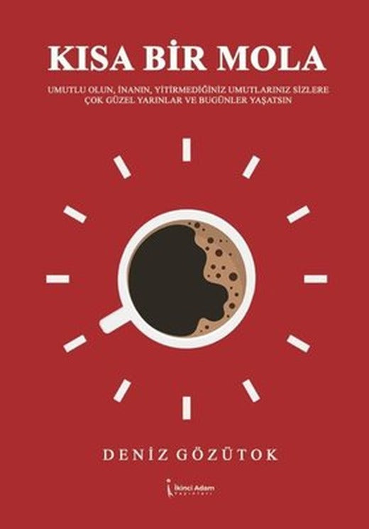 Kısa Bir Mola | İkinci Adam Yayınları