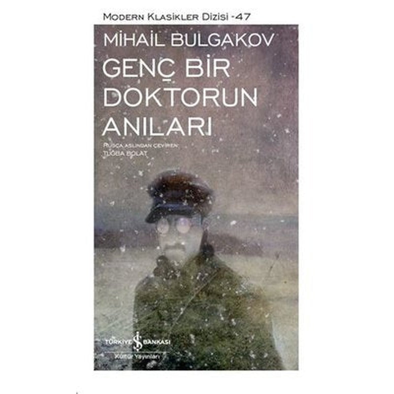 Genç Bir Doktorun Anıları - Modern Klasikler 47 | İş Bankası Kültür Yayınları