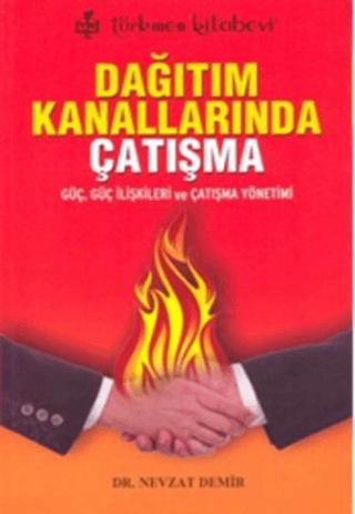 Dağıtım Kanallarında Çatışma | Türkmen Kitabevi (Ciltsiz) - Resim 1