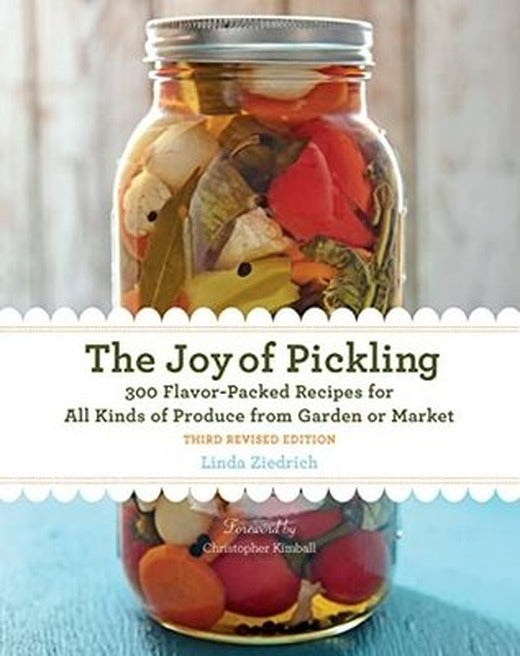 The Joy of Pickling 3rd Edition : 300 Flavor-Packed Recipes for All Kinds of Produce from Garden or | Harvard Common Press,U.S.