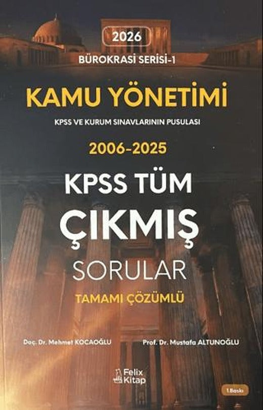 Kamu Yönetimi KPSS Tüm Çıkmış Sorular (2006 - 2025)
