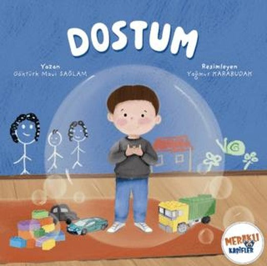 Dostum | Meraklı Kaşifler Yayınevi (Ciltsiz)