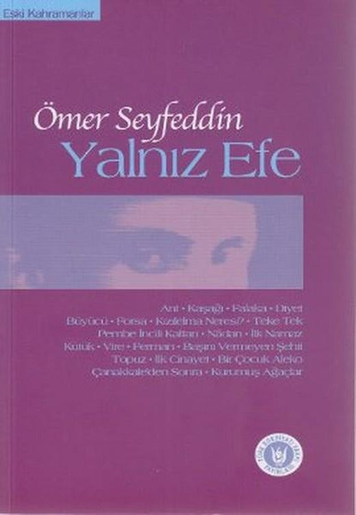 Yalnız Efe | Türk Edebiyatı Vakfı Yayınları (İnce Kapak)