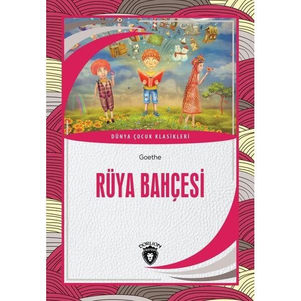 Rüya Bahçesi | Dorlion Yayınları (Ciltsiz)