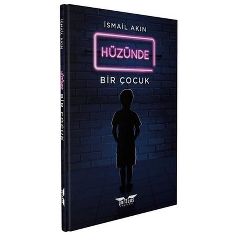 Hüzünde Bir Çocuk | Perseus Yayınevi