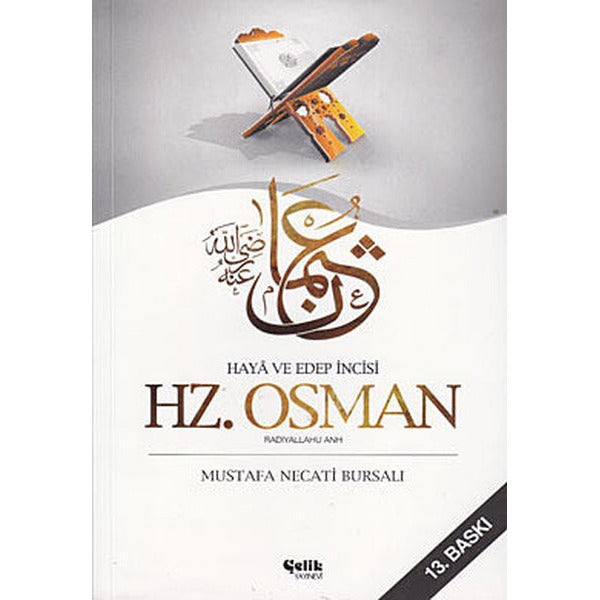 Hz. Osman (Radıyallahu Anh) | Çelik Yayınevi