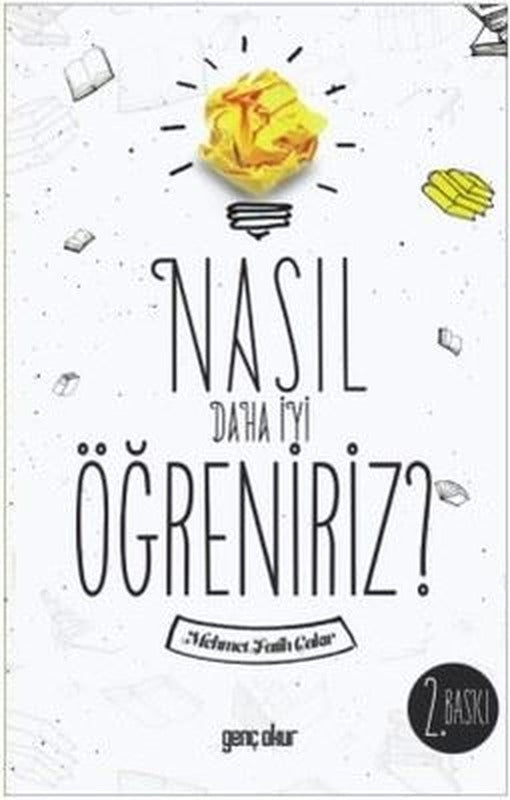 Nasıl Daha İyi Öğreniriz? | Genç Okur