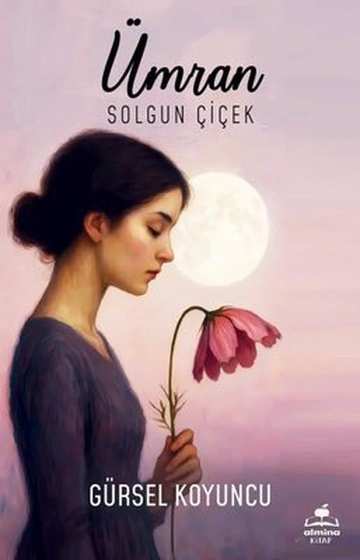 Ümran-Solgun Çiçek | Almina Kitap (İnce Kapak)