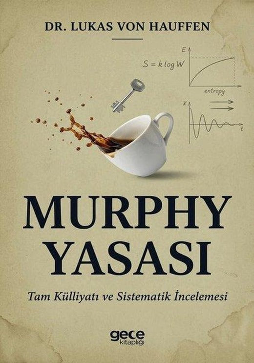 Murphy Yasası - Tam Külliyatı ve Sistematik İncelemesi | Gece Kitaplığı (İnce Kapak)