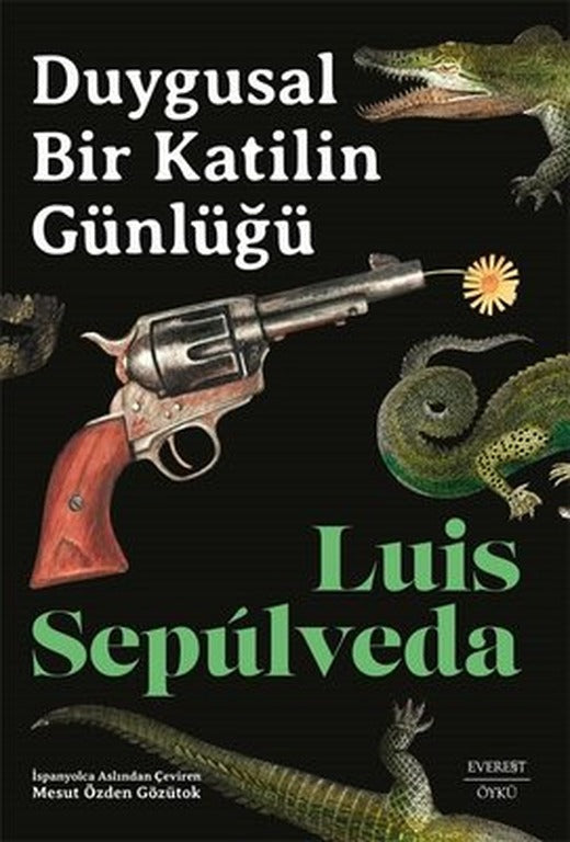 Duygusal Bir Katilin Günlüğü | Everest Yayınları (İnce Kapak)