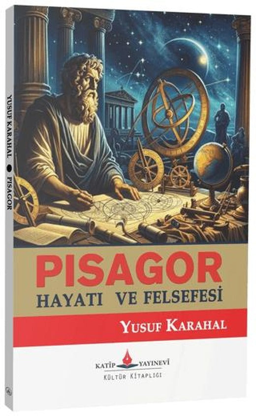 Pisagor - Hayatı ve Felsefesi