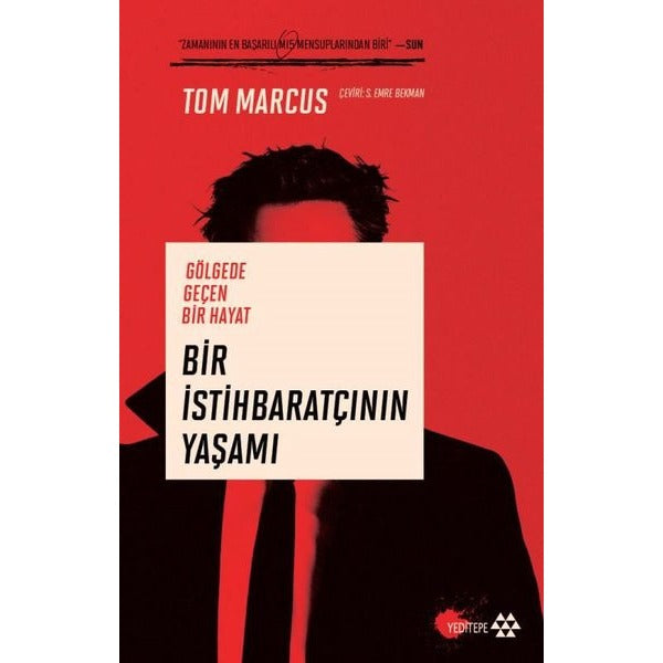 Bir İstihbaratçının Yaşamı - Gölgede Geçen Bir Hayat | Yeditepe Yayınevi (İnce Kapak)