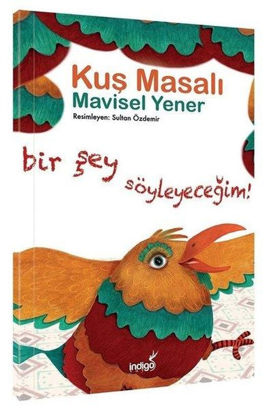 Kuş Masalı-Masal Kulübü Serisi | İndigo Çocuk (İnce Kapak)
