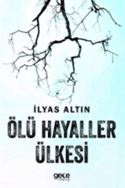 Ölü Hayaller Ülkesi | Gece Kitaplığı (Ciltsiz)