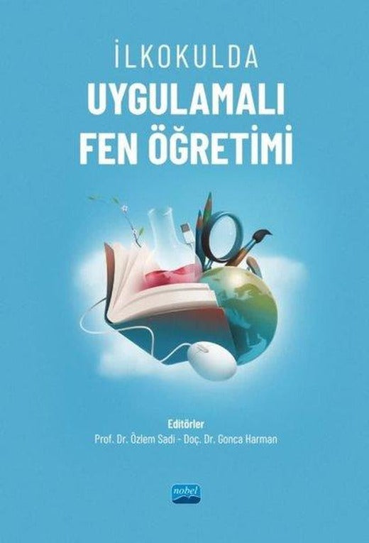 İlkokulda Uygulamalı Fen Öğretimi | Nobel Akademik Yayıncılık (İnce Kapak)
