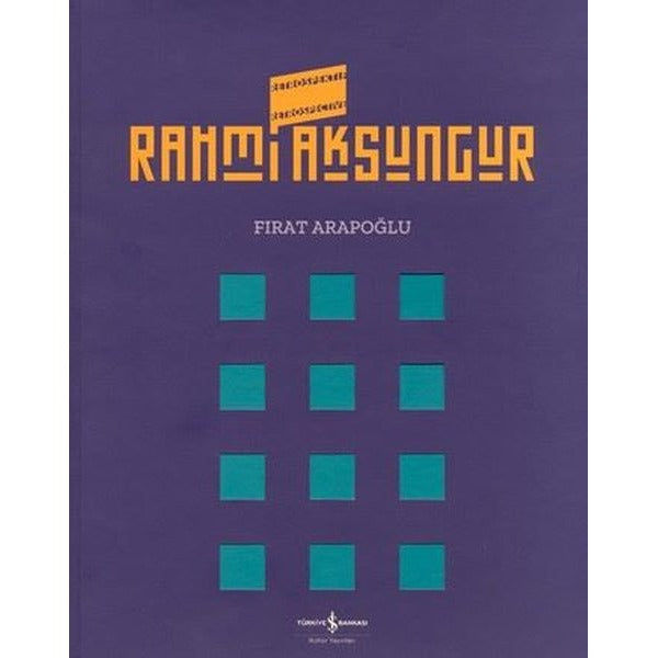 Rahmi Aksungur-Retrospektif | İş Bankası Kültür Yayınları (İnce Kapak)