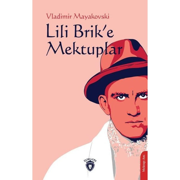 Lili Brik’e Mektuplar | Dorlion Yayınları (Ciltsiz)