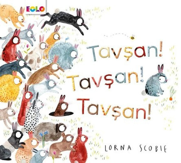 Tavşan! Tavşan! Tavşan! | Eolo
