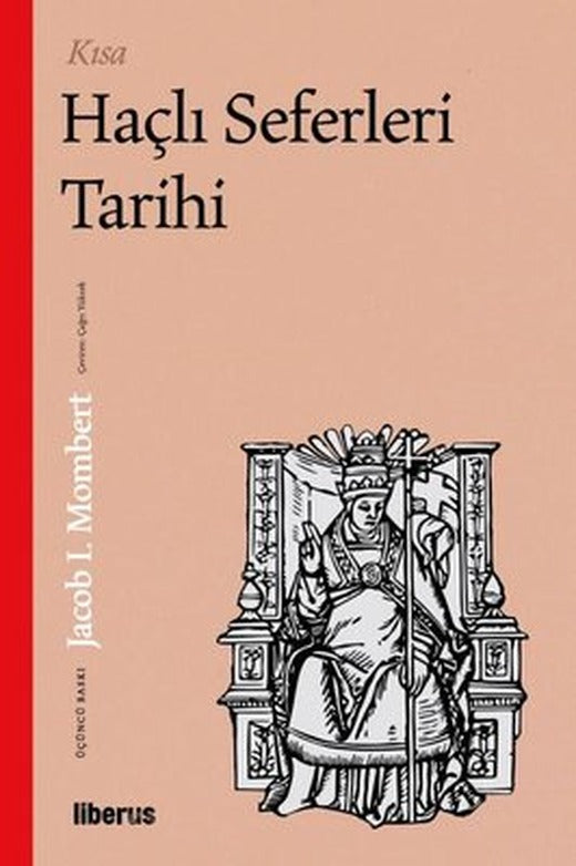 Kısa Haçlı Seferleri Tarihi | Liberus