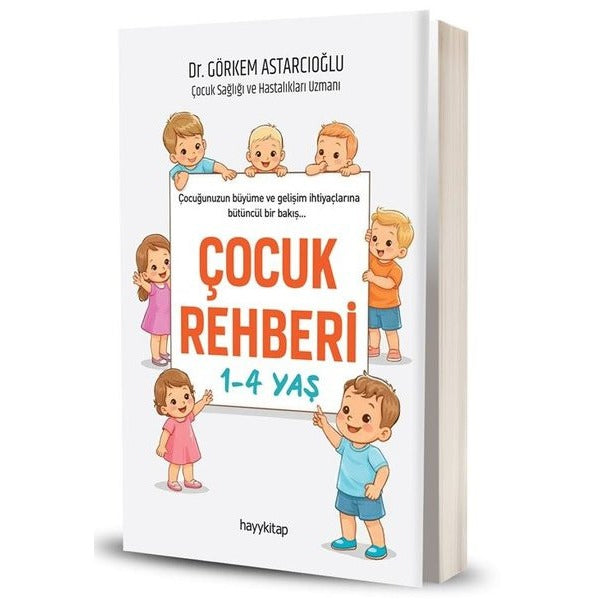 Çocuk Rehberi 1 - 4 Yaş | Hayykitap (İnce Kapak)