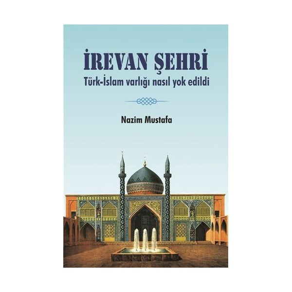 İrevan Şehri | Berikan Yayınevi (Ciltsiz)