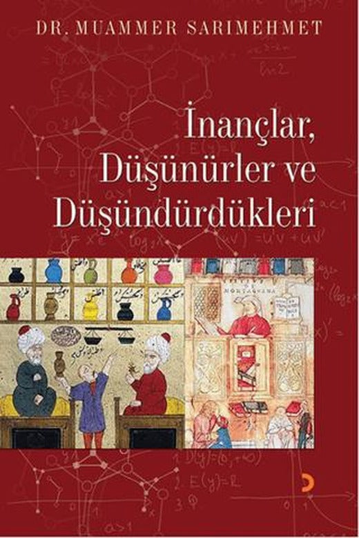 İnançlar, Düşünürler ve Düşündürdükleri | Cinius Yayınları (Ciltsiz)