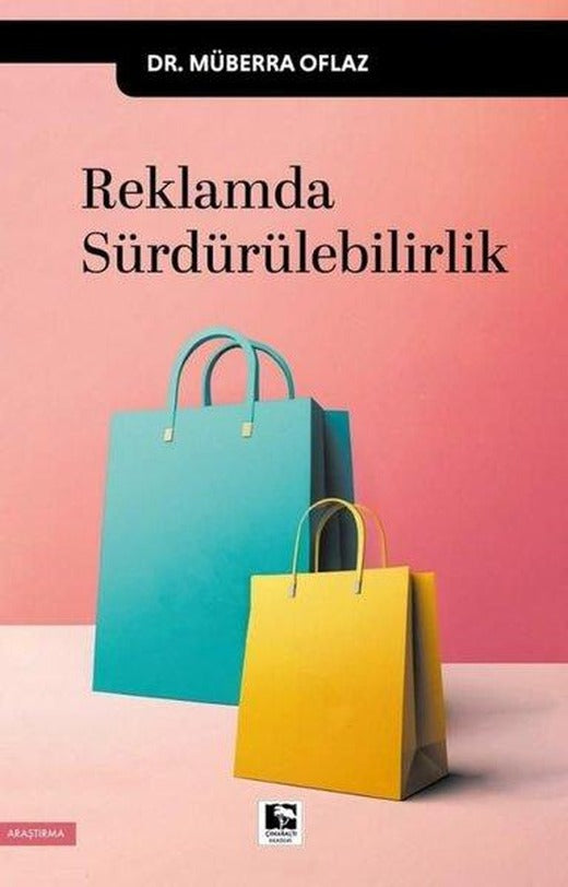 Reklamda Sürdürülebilirlik | Çınaraltı Yayınları (İnce Kapak)