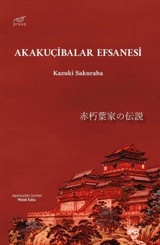Akakuçibalar Efsanesi