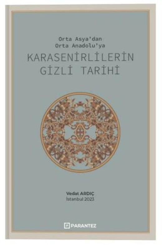 Karasenirlilerin Gizli Tarihi