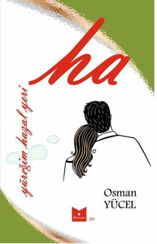 Ha - Yüreğim Hazal Yeri | Serencam Yayınevi (İnce Kapak)