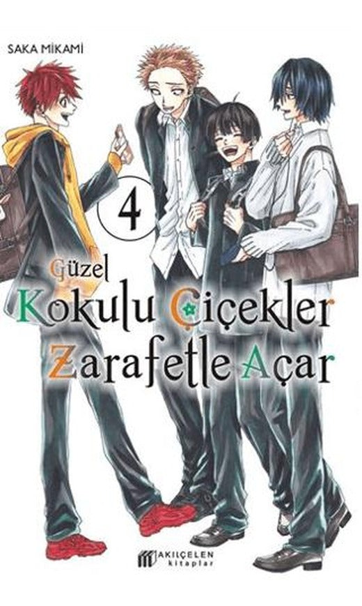Güzel Kokulu Çiçekler Zarafetle Açar 4 | Akıl Çelen Kitaplar (Ciltsiz)