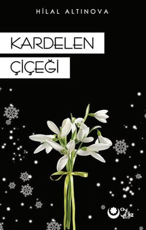 Kardelen Çiçeği | Ayyıldız Kitap