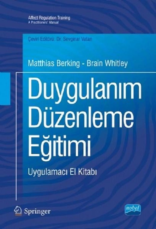 Duyguların Düzenleme Eğitimi | Nobel Akademik Yayıncılık (İnce Kapak)