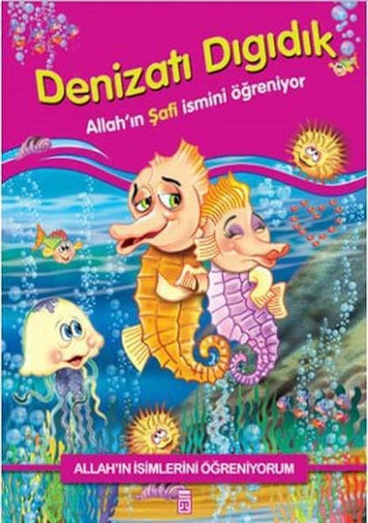 Denizatı Dıgıdık | Timaş Çocuk (İnce Kapak)