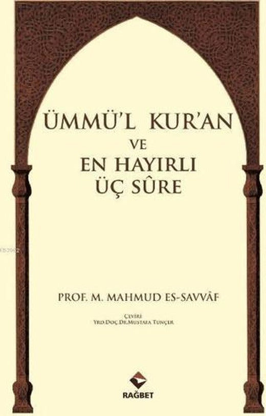 Ümmü'l Kur'an ve En Hayırlı Üç Sure | Rağbet Yayınları (Ciltsiz)