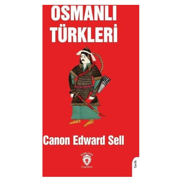 Osmanlı Türkleri | Dorlion Yayınları (Ciltsiz)