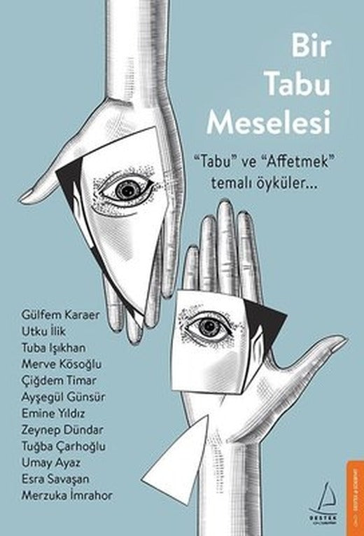 Bir Tabu Meselesi - Tabu ve Affetmek Temalı Öyküler | Destek Yayınları