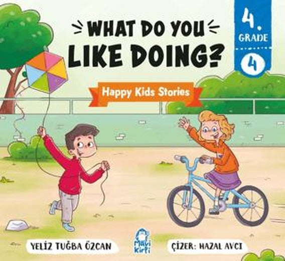 What Do You Like Doing? – Happy Kids Stories 4 (4. Sınıf İngilizce Hikaye)