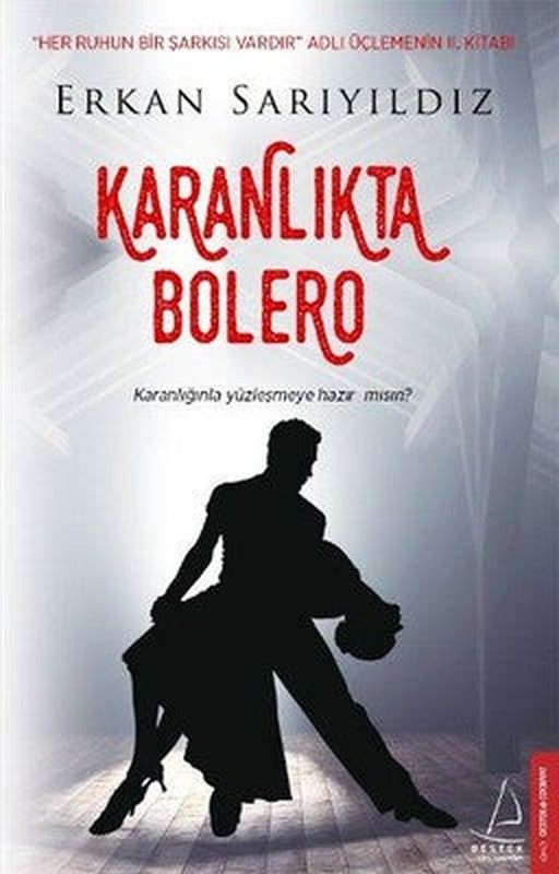Karanlıkta Bolero | Destek Yayınları
