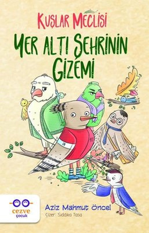 Yer Altı Şehrinin Gizemi-Kuşlar Meclisi | Cezve Çocuk